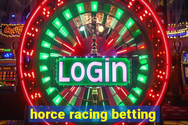 horce racing betting