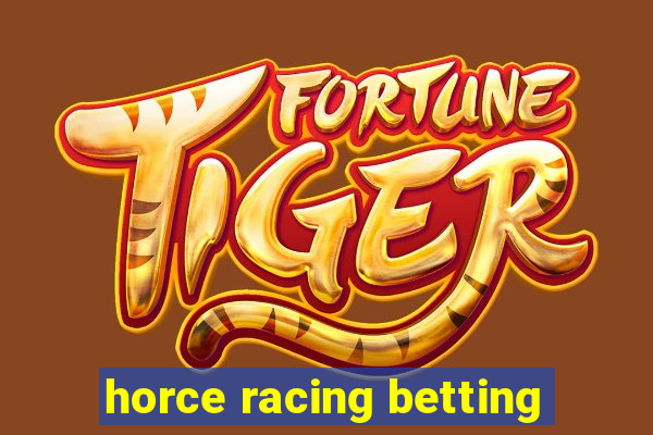 horce racing betting