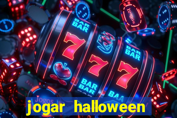 jogar halloween ca莽a niquel gratis