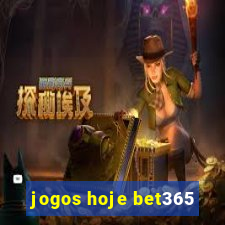 jogos hoje bet365