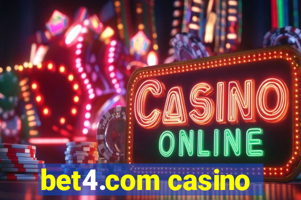 bet4.com casino