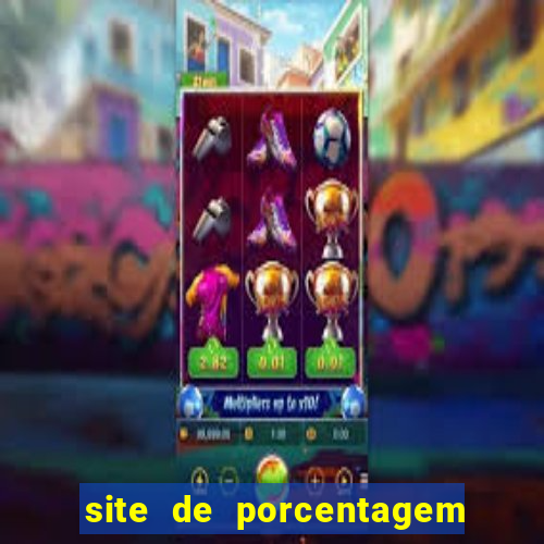 site de porcentagem de slots