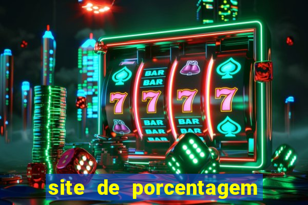 site de porcentagem de slots