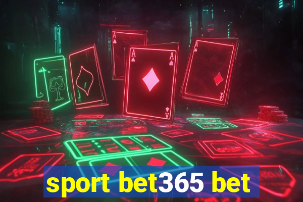 sport bet365 bet