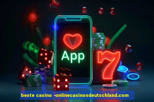 beste casino -onlinecasinosdeutschland.com