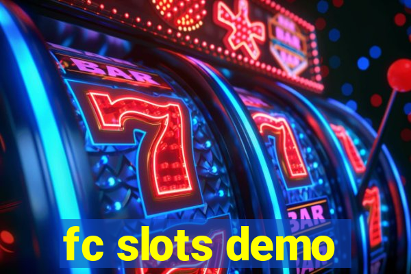 fc slots demo