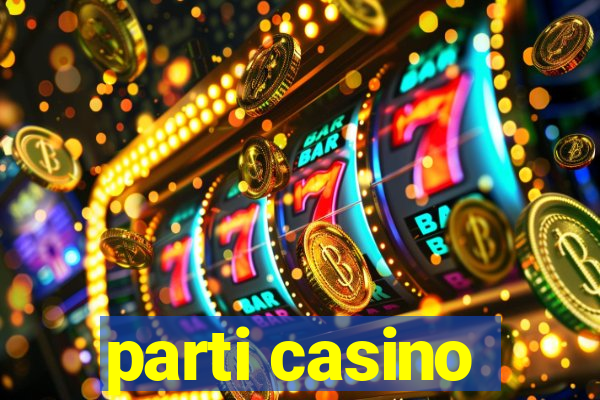 parti casino