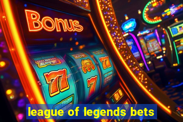 league of legends bets