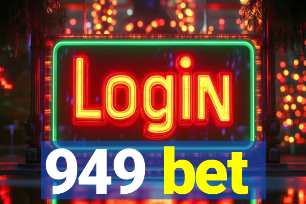 949 bet