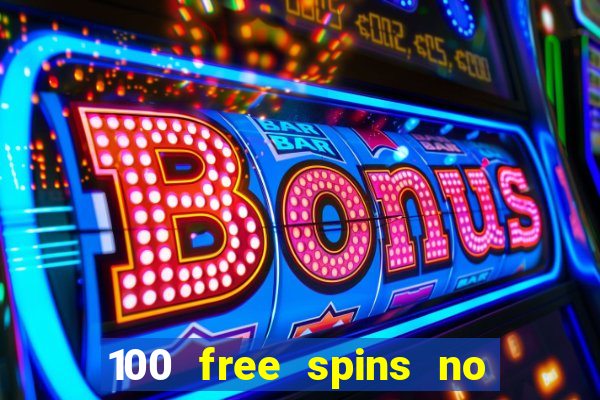 100 free spins no deposit regent casino