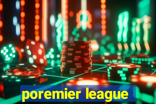 poremier league