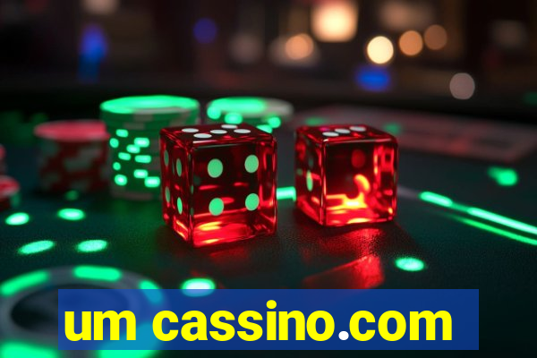 um cassino.com