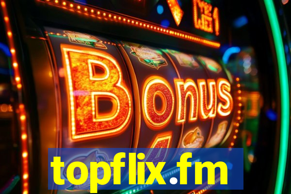 topflix.fm