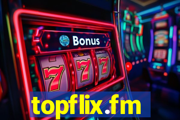 topflix.fm