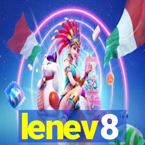 lenev8