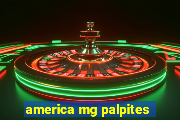 america mg palpites