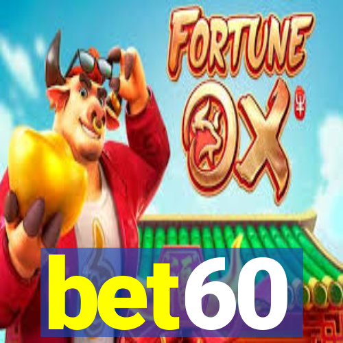 bet60