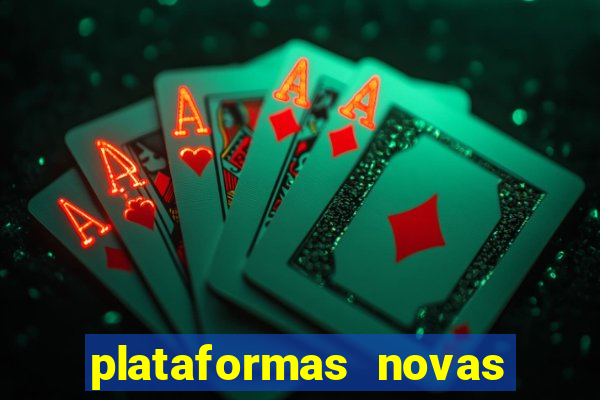 plataformas novas fortune tiger