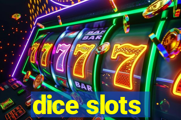 dice slots