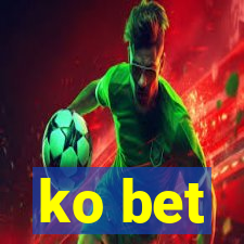 ko bet