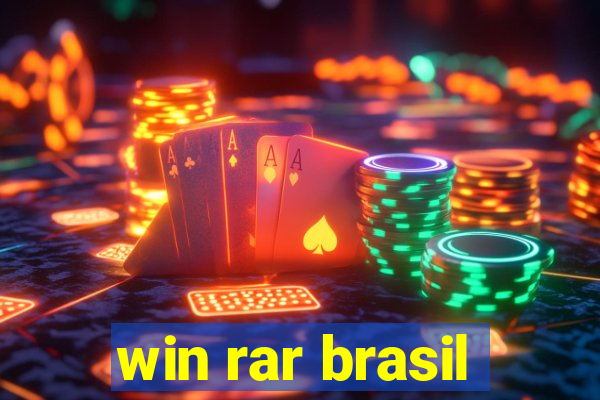 win rar brasil