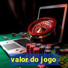 valor do jogo