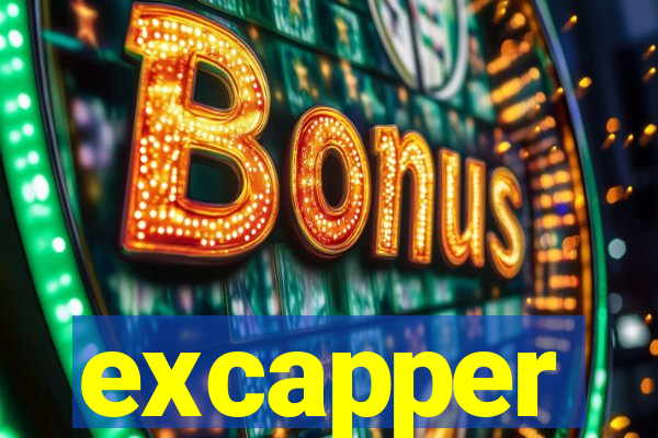 excapper