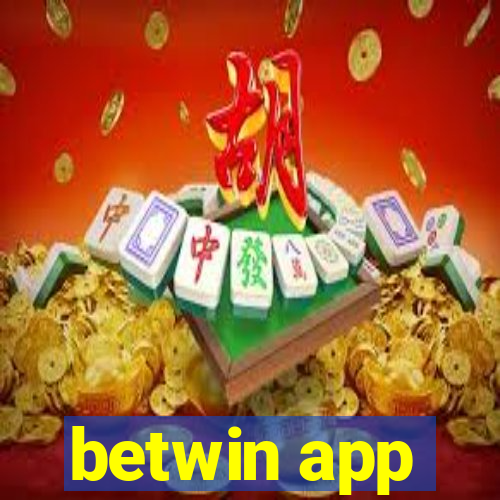 betwin app