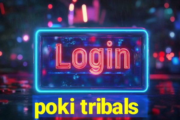 poki tribals