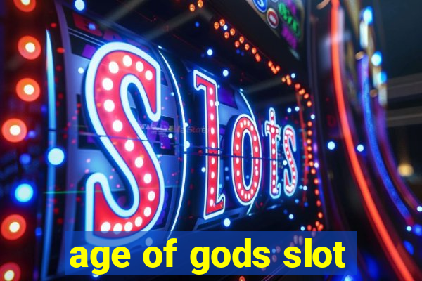 age of gods slot