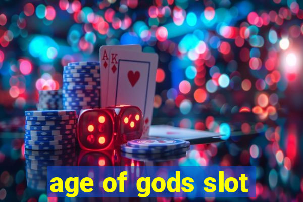 age of gods slot