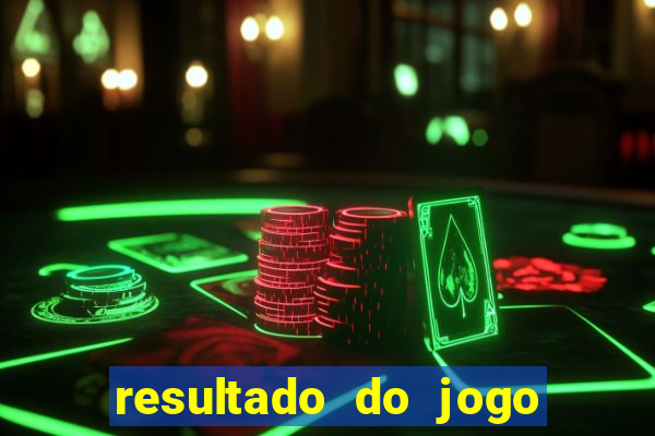 resultado do jogo do b