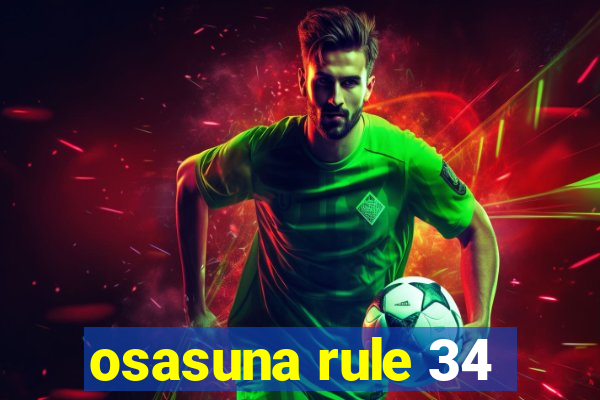 osasuna rule 34