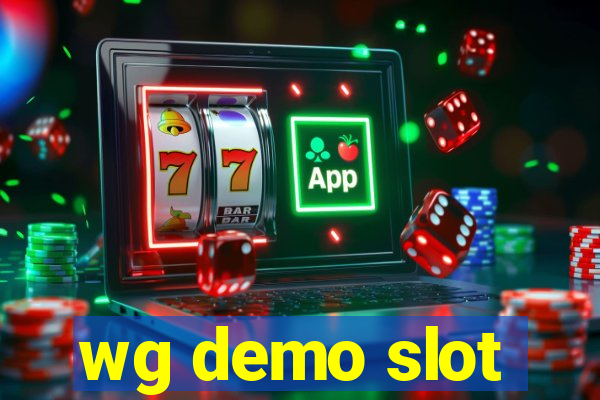 wg demo slot