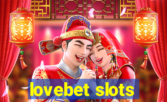 lovebet slots