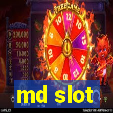 md slot