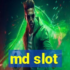 md slot