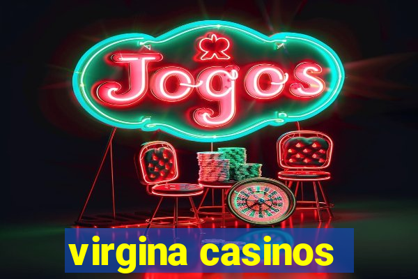 virgina casinos