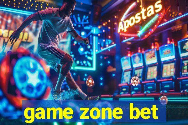 game zone bet