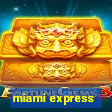 miami express