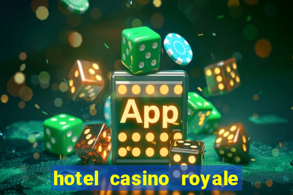 hotel casino royale las vegas