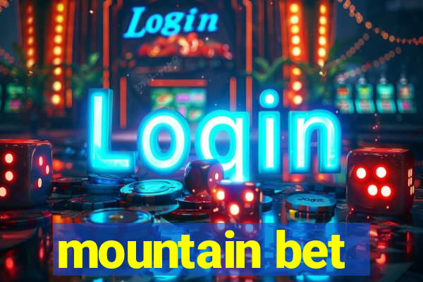 mountain bet