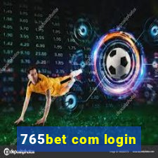 765bet com login