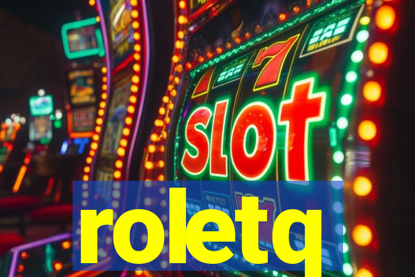 roletq