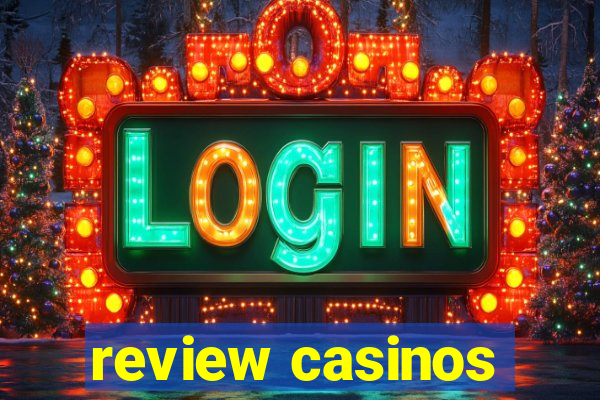 review casinos