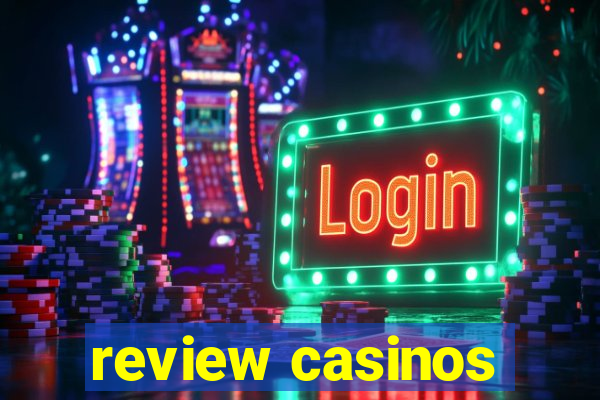 review casinos