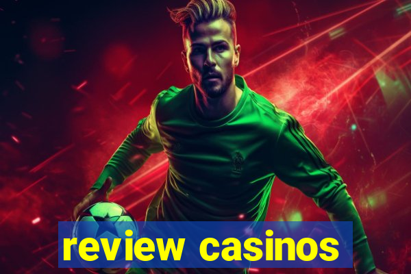 review casinos