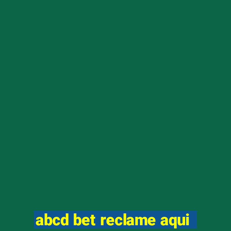 abcd bet reclame aqui