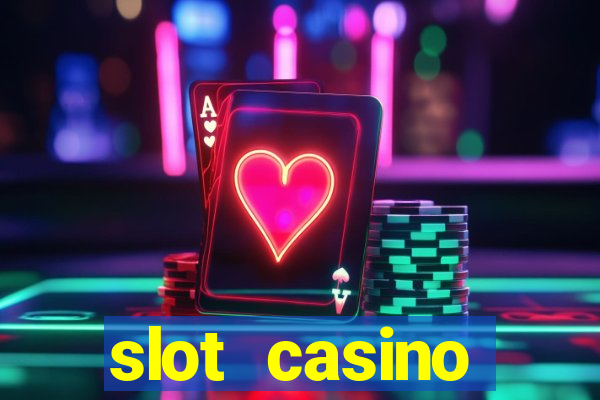 slot casino dinheiro real