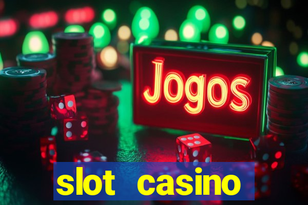 slot casino dinheiro real